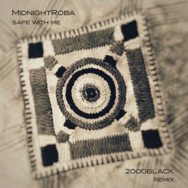 Safe With Me (2000Black Remix)